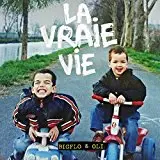 #1: La Vraie Vie (CD cristal + bracelet noir)