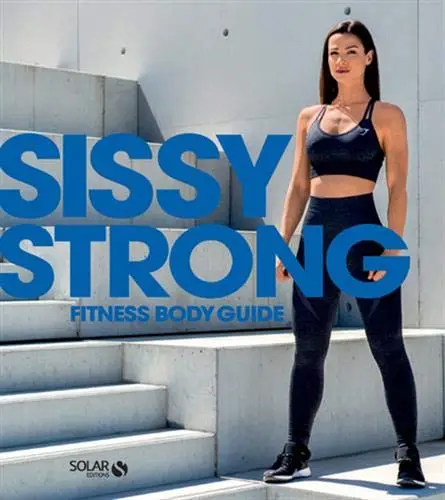 Livre pas cher - Sissy Strong fitness body guide