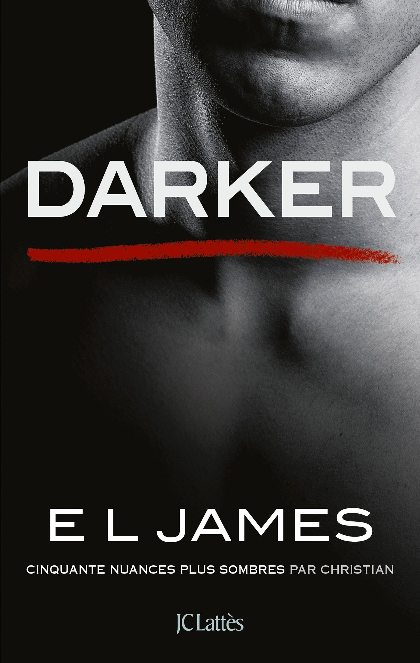 Darker - Cinquante nuances plus sombres par Christian, Livre pas cher Amazon