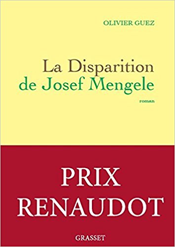 La disparition de Josef Mengele - Prix Renaudot 2017, Livre pas cher Amazon