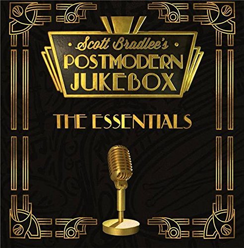 The Essentials - Scott Bradlee's Postmodern Jukebox, CD pas cher Amazon