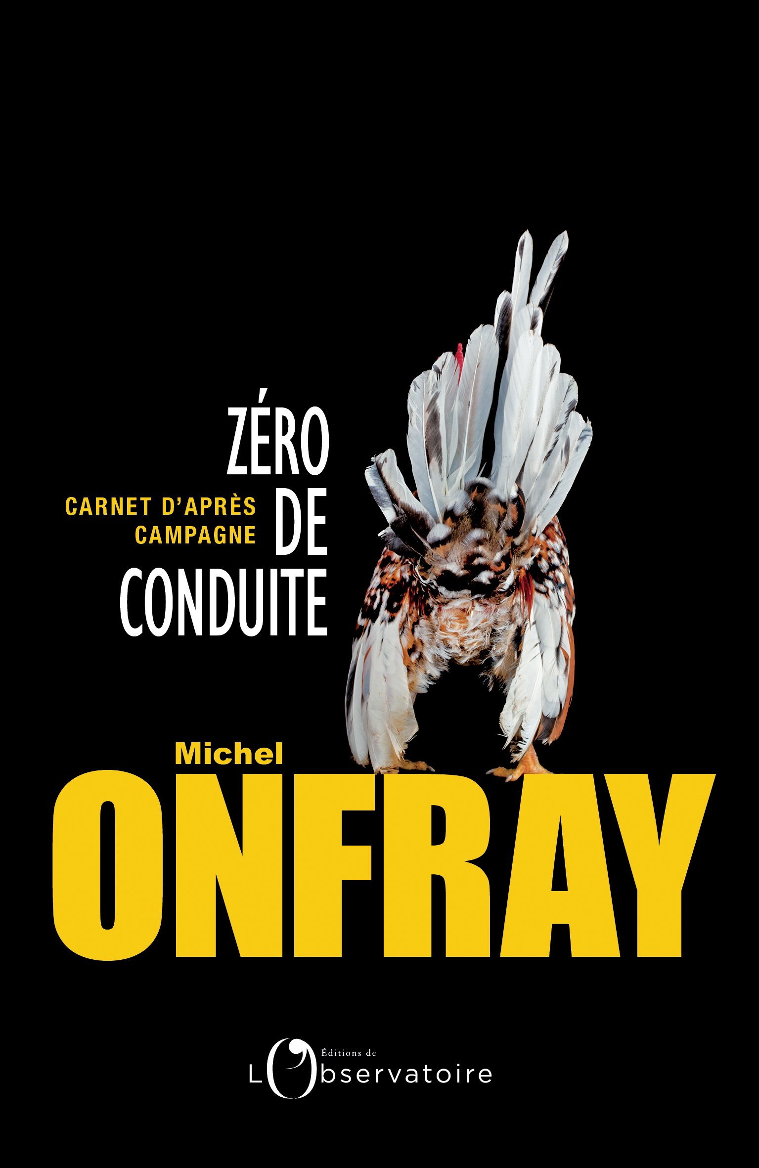 Zéro de conduite - Michel Onfray