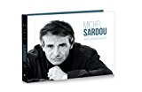 Mes premières et dernières danses Intégrale des enregistrements studio 1965 2012 - Michel SARDOU