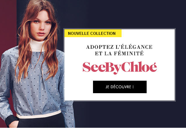Nouvelle Collection See by Chloé